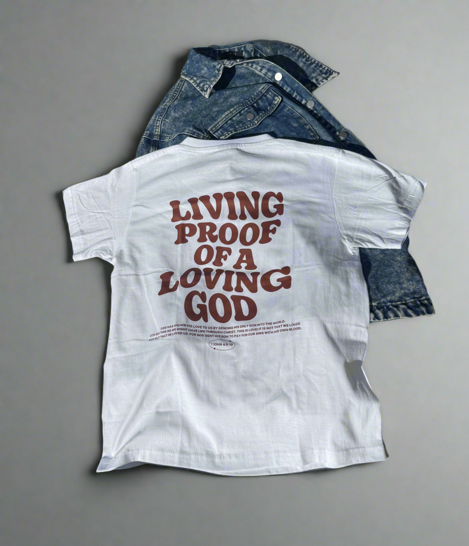 Living proof of a loving God